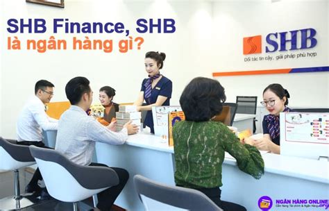 shb bank là ngân hàng gì