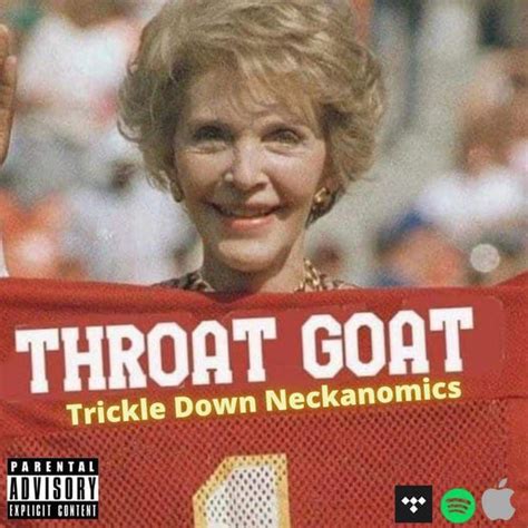 she a real throat goat quote