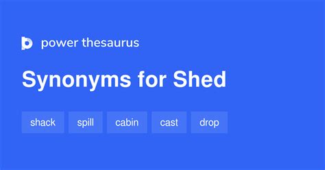 shed synonyms in english