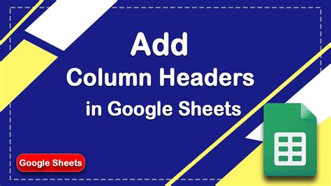 Sheets Header Column