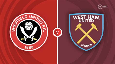 sheffield united v west ham prediction