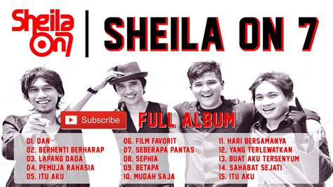 sheila on 7 lagu galau