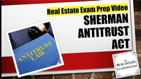 Sherman Antitrust Act And Its Impact On The Real Estate Industry