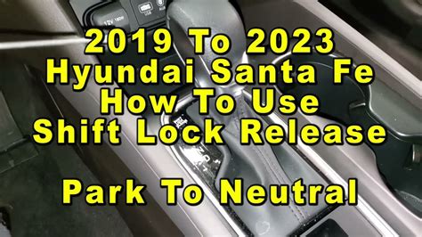 Shift Lock Release Santa Fe