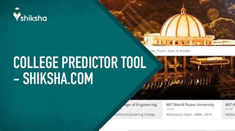 shiksha college predictor for engineering