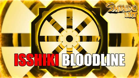 shindo life isshiki bloodline