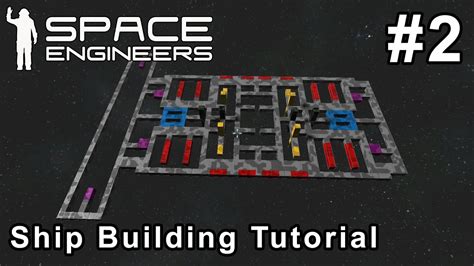 Ship Building Guide Space Engineers