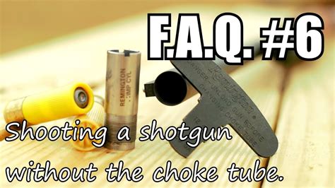 Shooting Shotgun Without Choke 