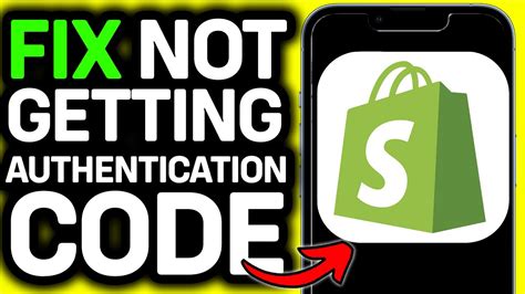 shopify authentication code not received