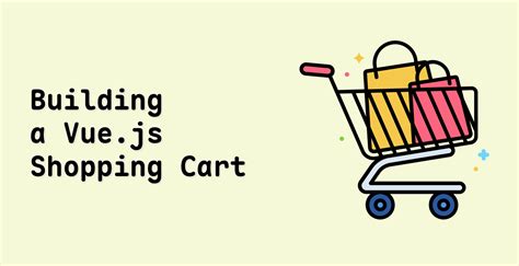 Shopping Cart Vue Js