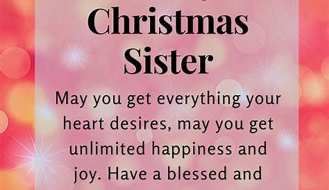 Short Christmas Quotes For Sister 21+ Messages