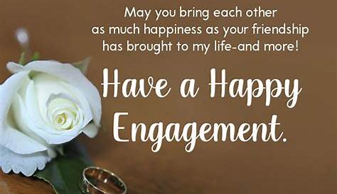 Best Engagement Wishes and Quotes For Friend - WishesMsg