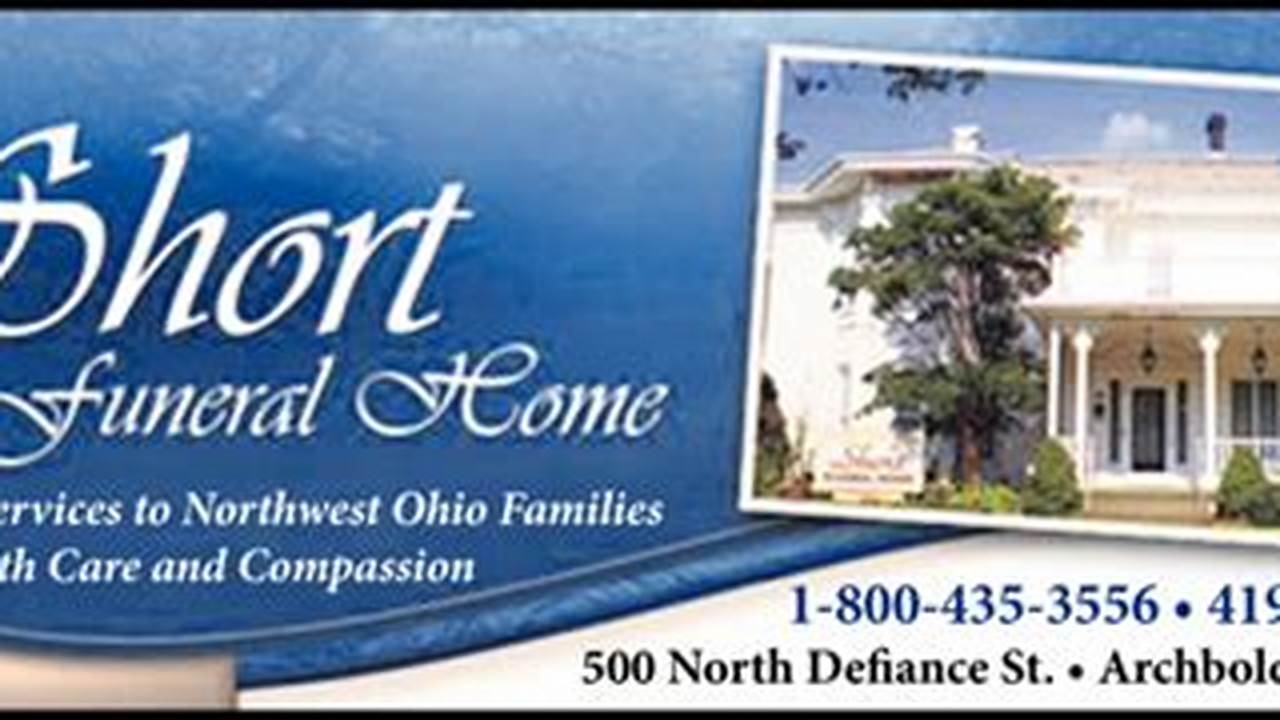 Unveiling the Secrets of Comfort and Care: Discover Short Funeral Home Archbold