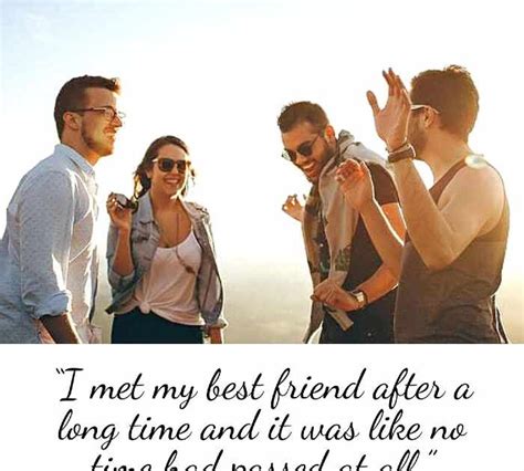 short captions for long time meet with best friend