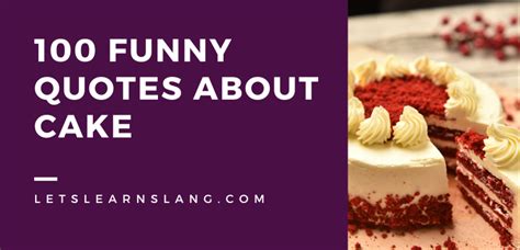 short funny cake quotes for anniversary