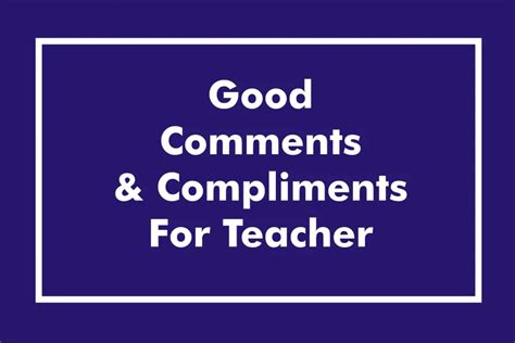 short good remarks for teachers from parents