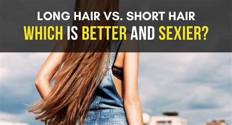  79 Ideas Short Hair Vs Long Hair Which Is Better With Simple Style
