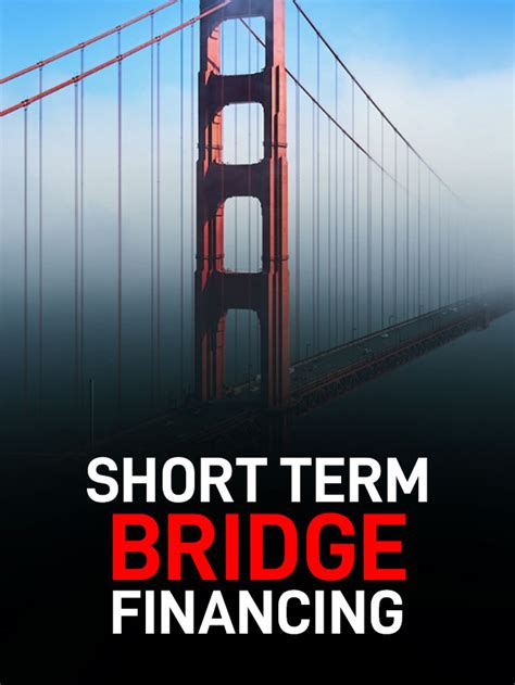 short term bridge financing