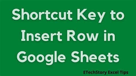 shortcut for inserting rows in google sheets