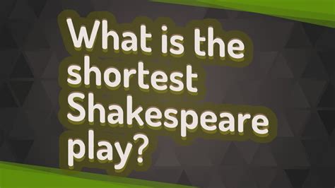 shortest play of shakespeare