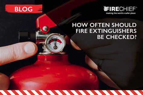 Should Fire Extinguishers Be Checked Monthly