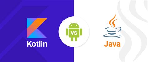  62 Most Should I Learn Kotlin Or Java For Android Development Best Apps 2023