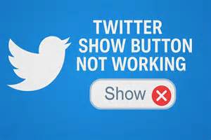 show button not working on twitter