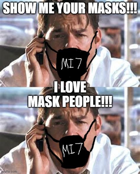 show me your mask