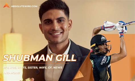 shubman gill age and physical stats