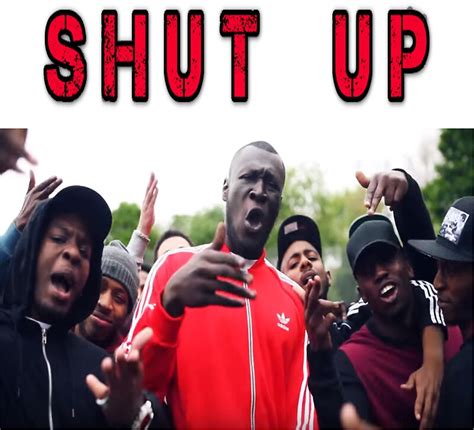 shut up by stormzy