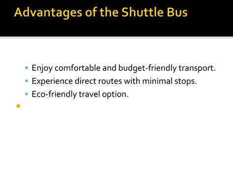 shuttle advantages