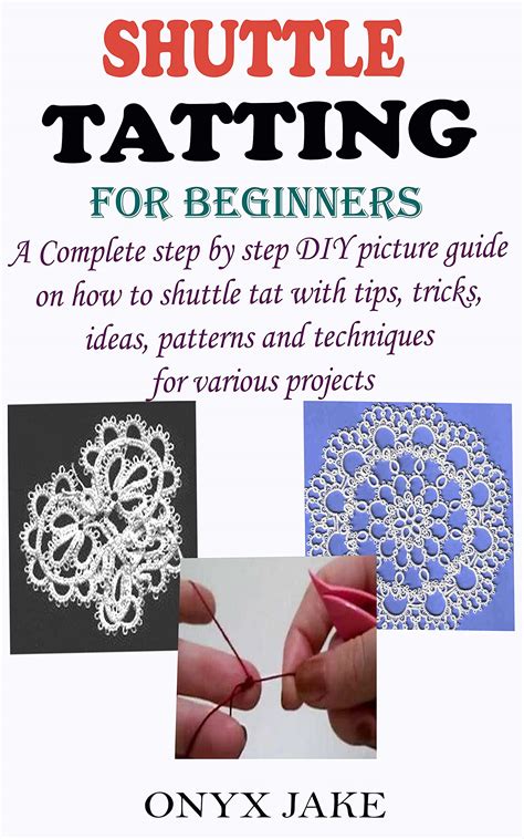 Shuttle Tatting Patterns For Beginners