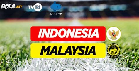 siaran langsung indonesia vs malaysia