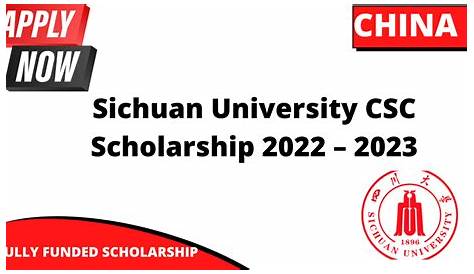 sichuan university chinese government scholarship 2020 csc guide official