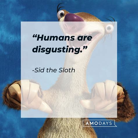 Image of Sid the Sloth making a funny face