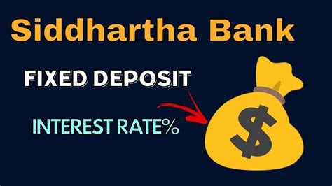 siddhartha bank fd interest rate