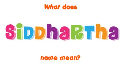 siddhartha name meaning