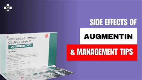Augmentin Antibiotic Side Effects: What You Need to Know
