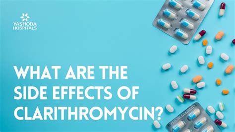 Understanding Common Side Effects for Clarithromycin Antibiotics