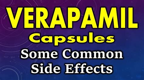 side effects for verapamil