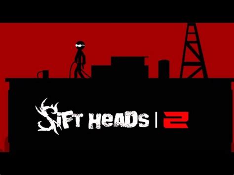 sift heads 2 shift and sift