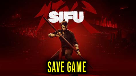 sifu save game location
