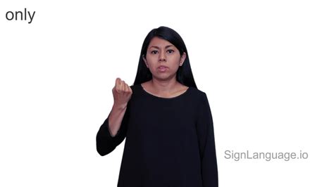 sign language only in