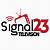 signal 23 tv sign in