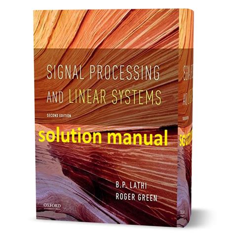 Signal Processing And Linear Systems Solutions