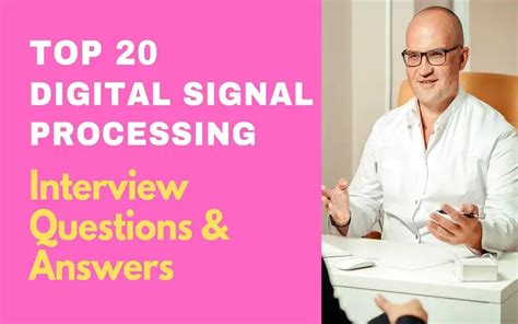 Signal Processing Based Interview Questions
