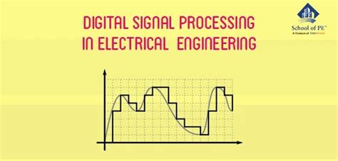 Signal Processing Electrical Engineering