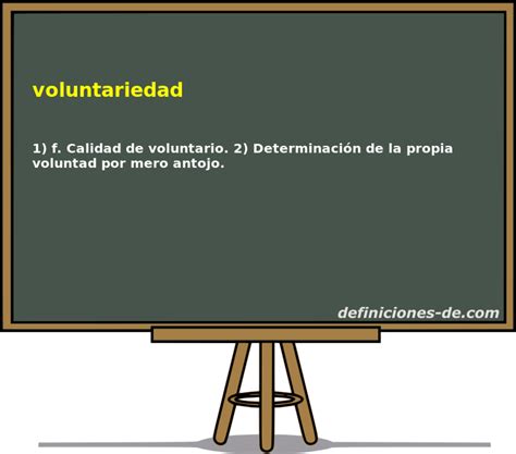 significado de voluntariedad