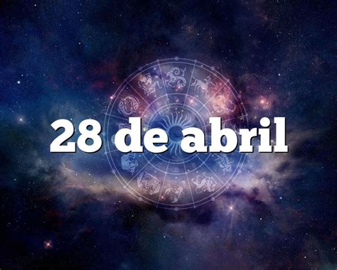 signo de 28 de abril