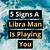 signs a libra man is playing you